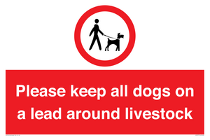 Please keep all dogs on a lead around livestock